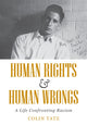 Book cover of: Human Rights & Human Wrongs. By: Colin Martin Tatz