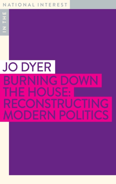 Book cover of: Burning Down the House. By: Jo Dyer