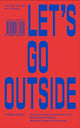 Book cover of: Let's Go Outside. By: Charlotte Day