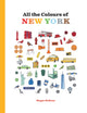 Book cover of: All the Colours of New York. By: Megan McKean