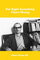 Book cover of: Put Right Something That's Wrong. By: Albert Nolan