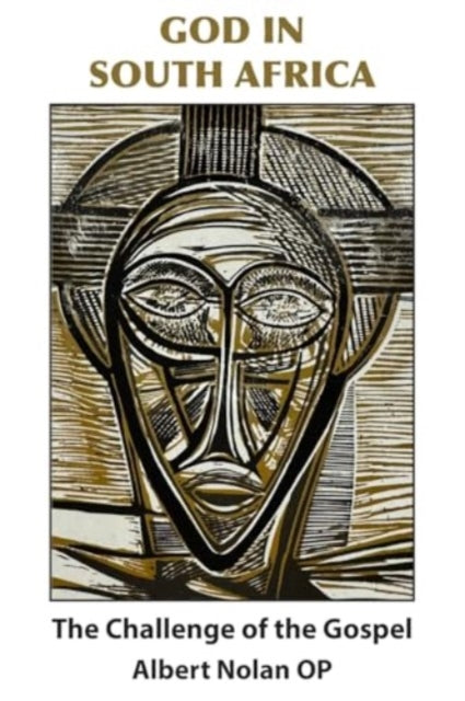 Book cover of: God in South Africa. By: Albert Nolan