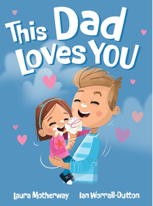 This Dad Loves You