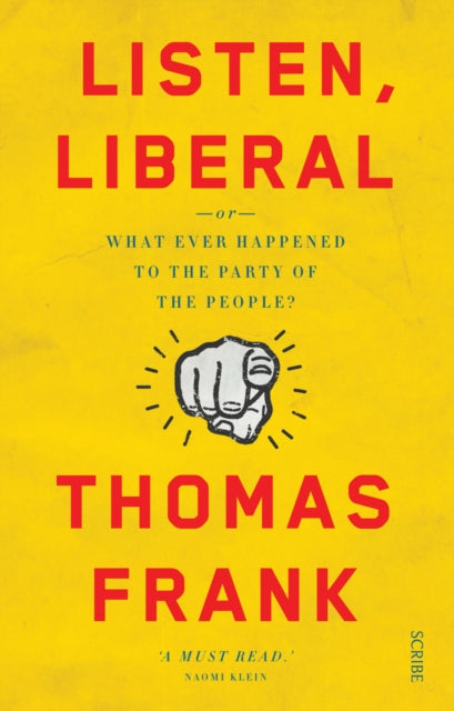 Book cover of: Listen, Liberal
