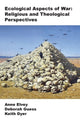Book cover of: Ecological Aspects to War. By: Anne Elvey