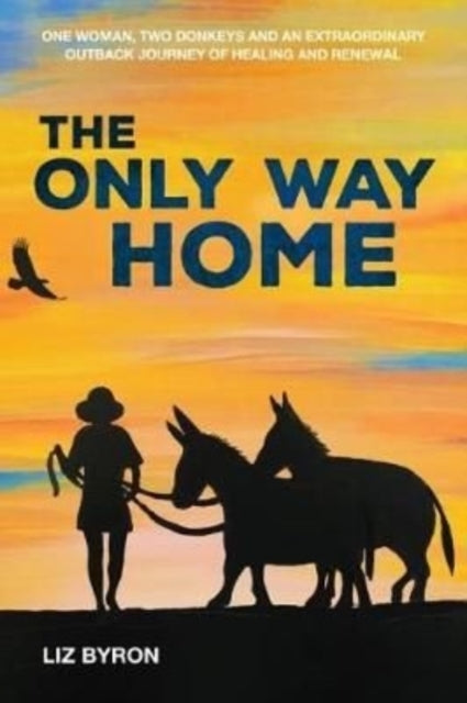 Book cover of: Only Way Home