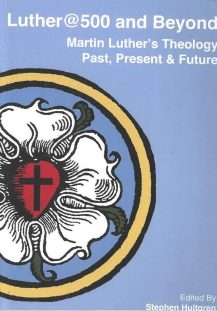 Book cover of: Luther@500 and Beyond. By: ATF Press
