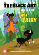 Book cover of: Black Ant And The Last Fairy