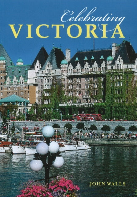Book cover of: Celebrating Victoria. By: John Walls