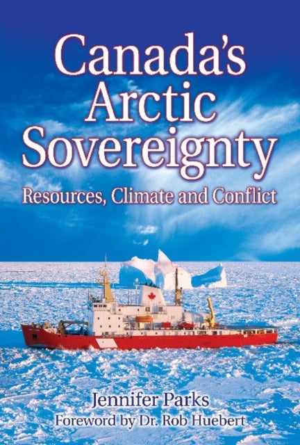 Book cover of: Canada's Arctic Sovereignty. By: Jennifer Parks