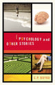Book cover of: Psychology and Other Stories. By: Craig Boyko
