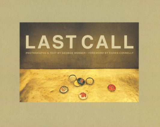 Book cover of: Last Call. By: George Webber