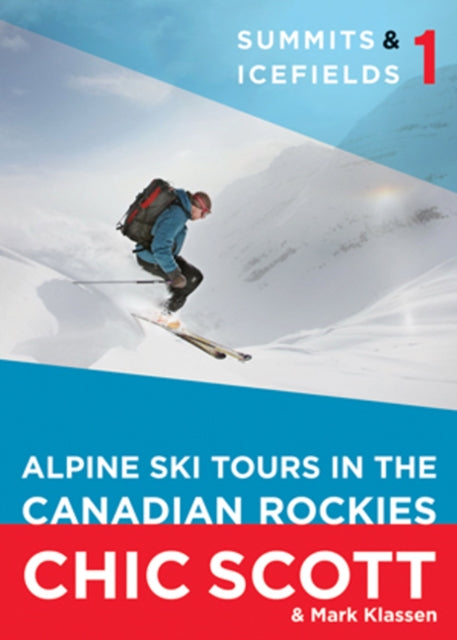 Book cover of: Summits & Icefields 1. By: Chic Scott