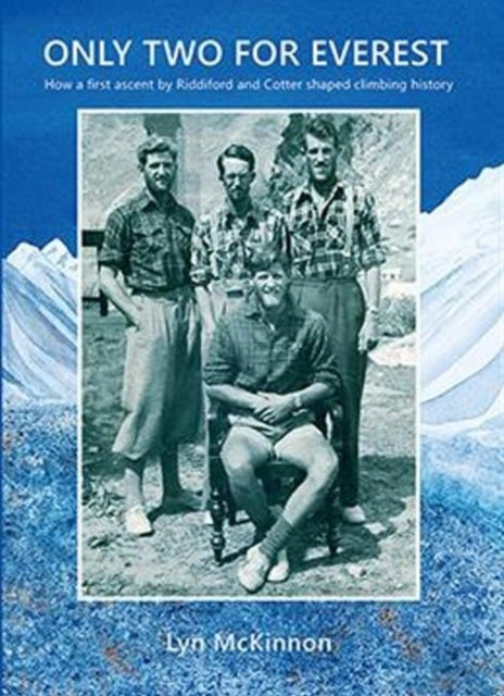Book cover of: Only Two for Everest. By: Lynley McKinnon