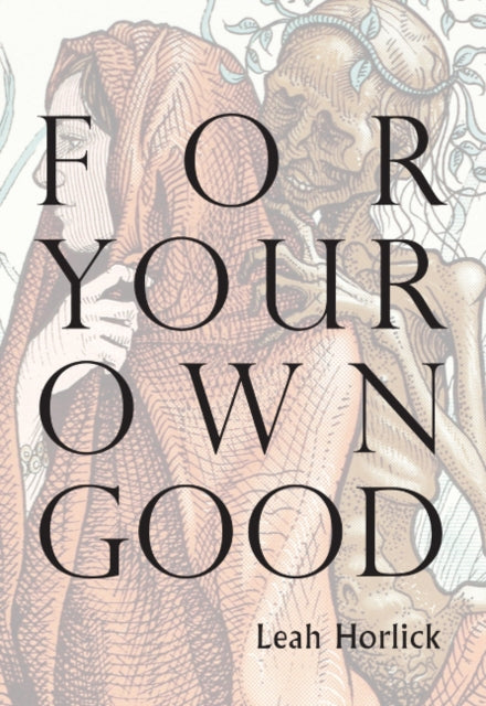 For Your Own Good