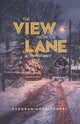 Book cover of: View from the Lane. By: Deborah-Anne Tunney