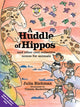 Book cover of: huddle of hippos. By: Julia Richman