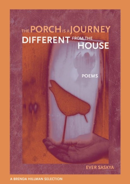 Book cover of: Porch is a Journey Different from the House