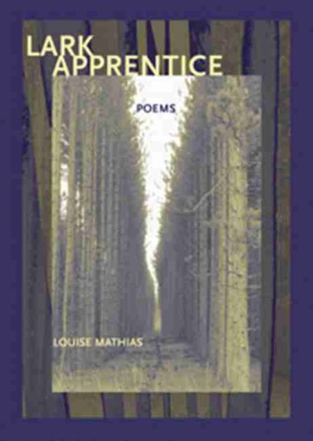 Book cover of: Lark Apprentice. By: Louise Mathias
