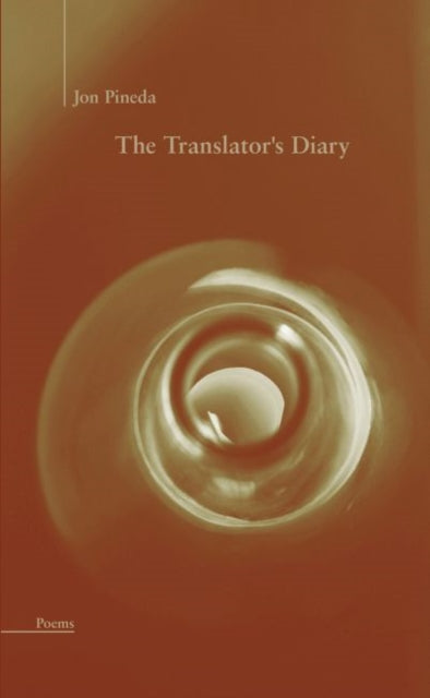 Book cover of: Translator`s Diary. By: Jon Pineda
