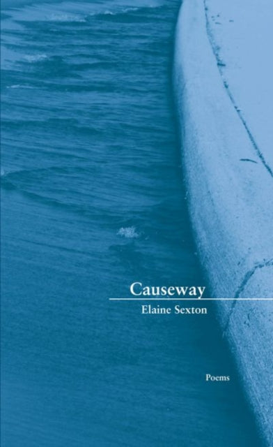 Book cover of: Causeway. By: Elaine Sexton