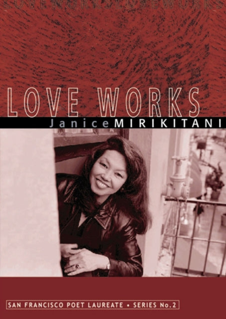 Book cover of: Love Works. By: Janice Mirikitani