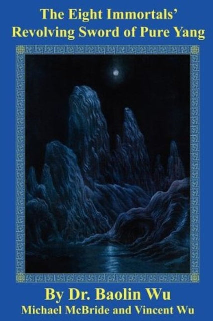 Book cover of: Eight Immortals Revolving (DAO Today). By: Baolin Wu