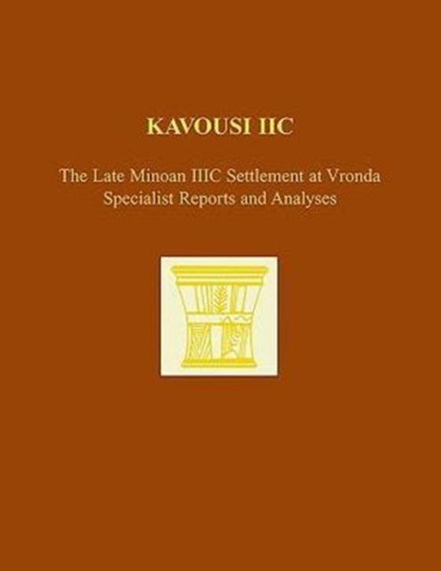 Book cover of: Kavousi IIC. By: Leslie Preston Day