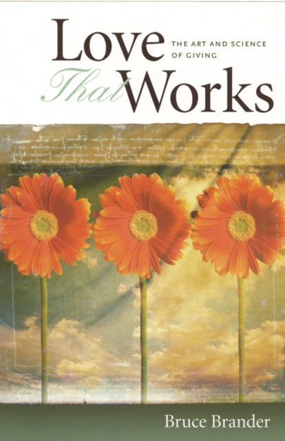 Book cover of: Love That Works. By: Bruce Brander