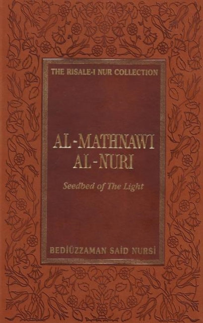 Book cover of: Al-Mathnawi Al-Nuri. By: Said Nursî