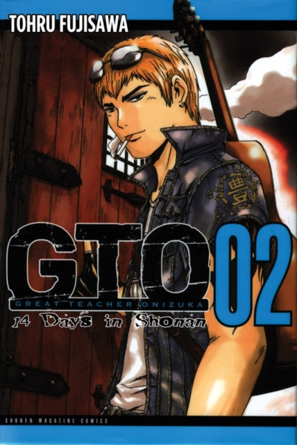 Book cover of: GTO: Fourteen Days in Shonan Vol. 2