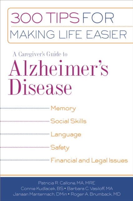 Book cover of: Caregiver's Guide to Alzheimer's Disease. By: Patricia Callone