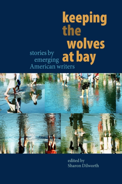 Book cover of: Keeping the Wolves at Bay. By: Sharon Dilworth
