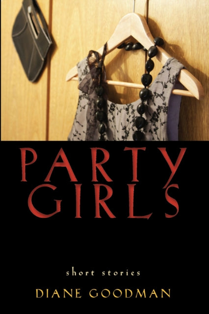 Book cover of: Party Girls. By: Diane Goodman