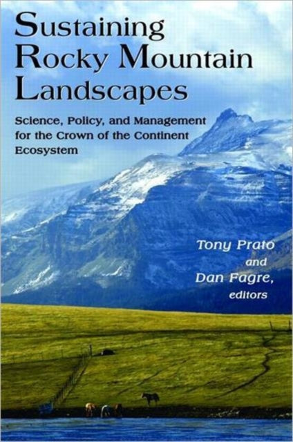 Book cover of: Sustaining Rocky Mountain Landscapes