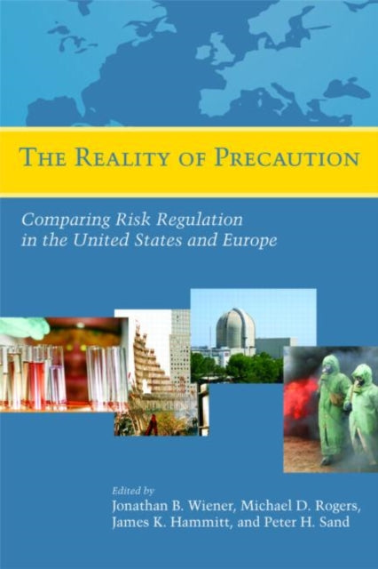 Book cover of: Reality of Precaution. By: Jonathan B. Wiener