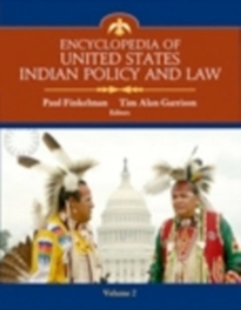 Encyclopedia of United States Indian Policy and Law SET