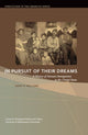 Book cover of: In Pursuit of Their Dreams