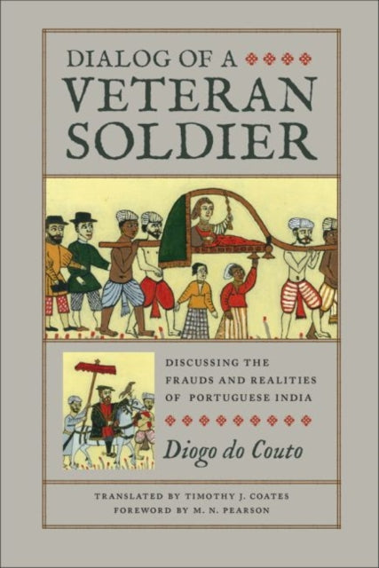 Book cover of: Dialog of a Veteran Soldier. By: Diogo do Couto