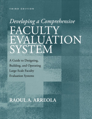 Developing a Comprehensive Faculty Evaluation System