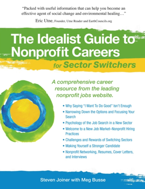 Book cover of: Idealist Guide to Nonprofit Careers for Sector Switchers. By: Steven Pascal-Joiner, Steven Joiner
