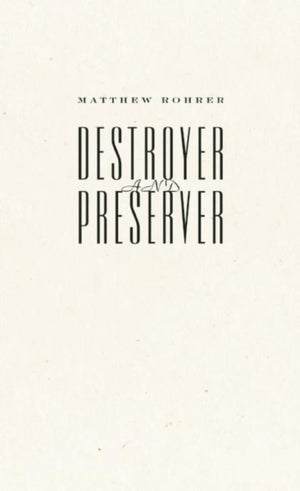 Destroyer and Preserver