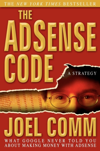 Book cover of: Adsense Code. By: Joel Comm