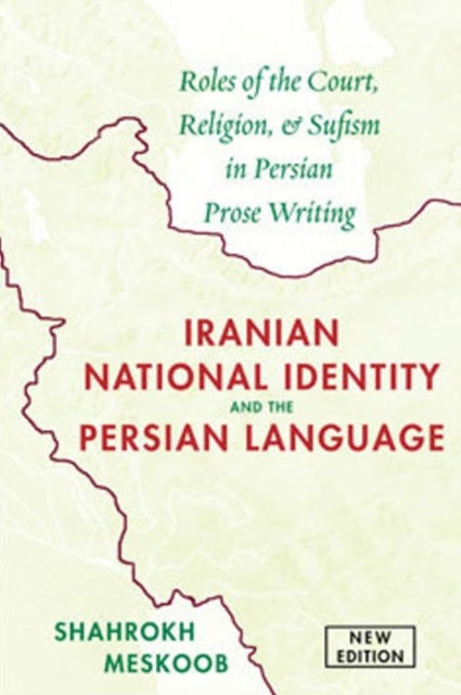 Book cover of: Iranian National Identity & the Persian Language. By: Shāhrukh Miskūb