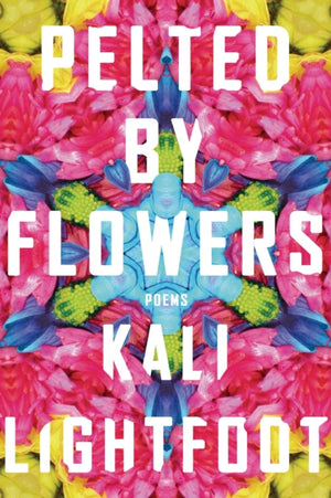 Pelted By Flowers – Poems