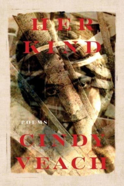 Book cover of: Her Kind. By: Cindy Veach
