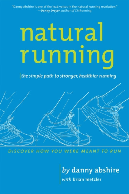 Book cover of: Natural Running. By: Danny Abshire