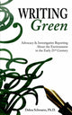 Book cover of: Writing Green. By: Debra, A. Schwartz