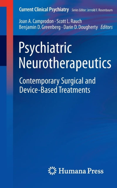 Book cover of: Psychiatric Neurotherapeutics. By: Joan A. Camprodon