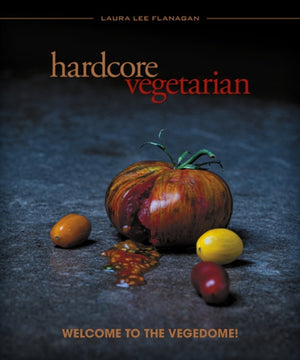 Hardcore Vegetarian, Welcome to the Vegedome!